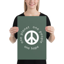 Load image into Gallery viewer, Poster with Peace Symbol and Globe Tagline
