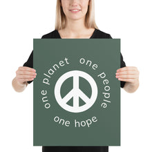 Load image into Gallery viewer, Poster with Peace Symbol and Globe Tagline
